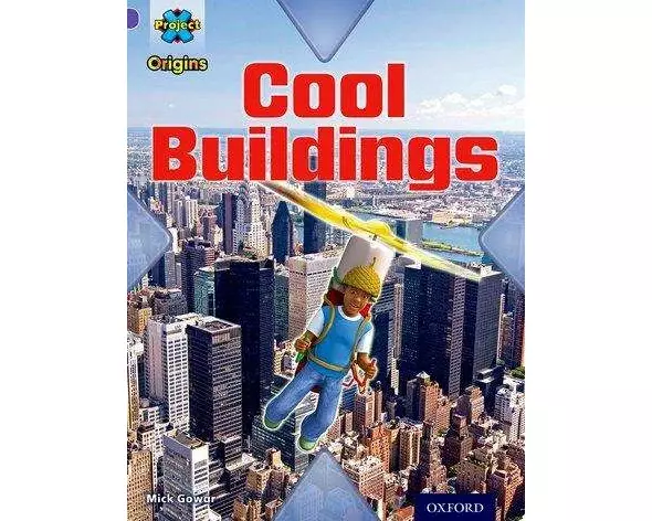 Project X Origins: Purple Book Band, Oxford Level 8: Buildings: Cool Buildings