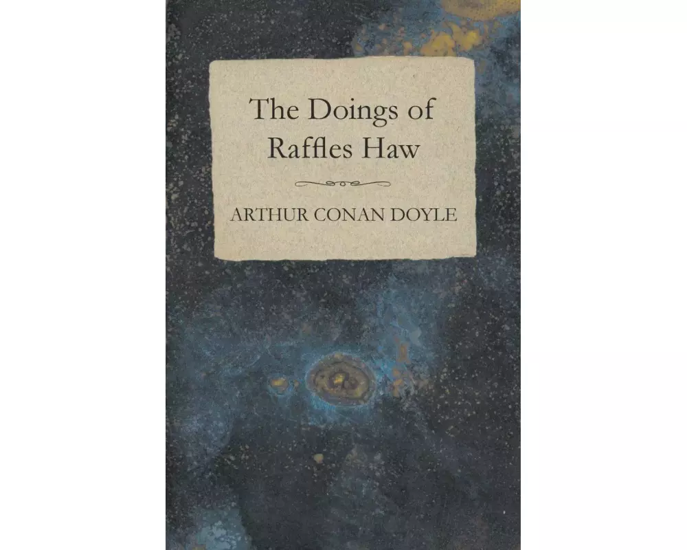 The Doings of Raffles Haw