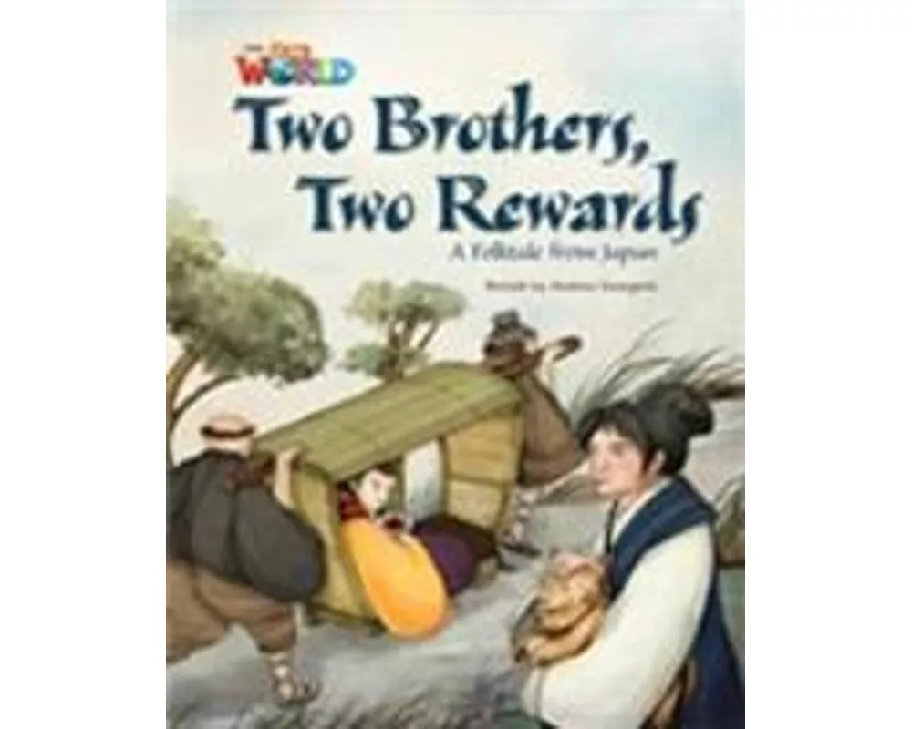 Our World Readers: Two Brothers, Two Rewards