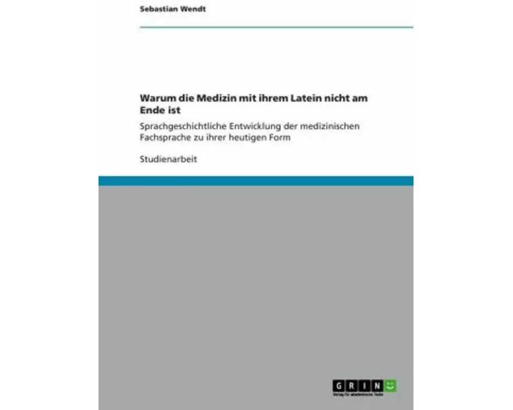 Warum die Medizin mit ihrem Latein nicht am Ende ist