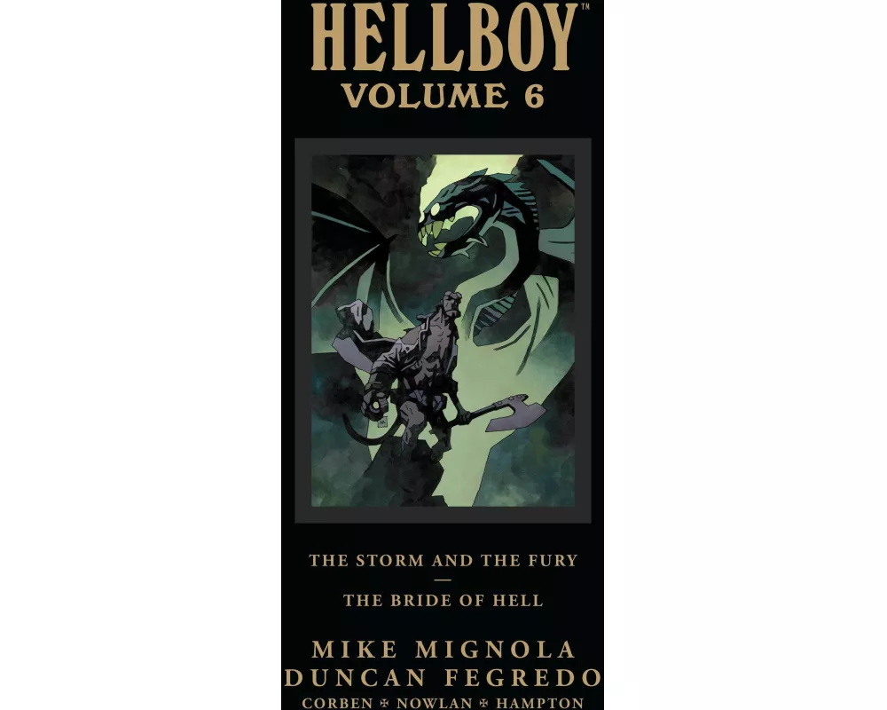 Hellboy Library Edition Volume 6: The Storm and the Fury and The Bride of Hell