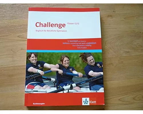 Challenge. Schülerbuch Klasse 12/13. Englisch für berufliche Gymnasien - Bundesausgabe