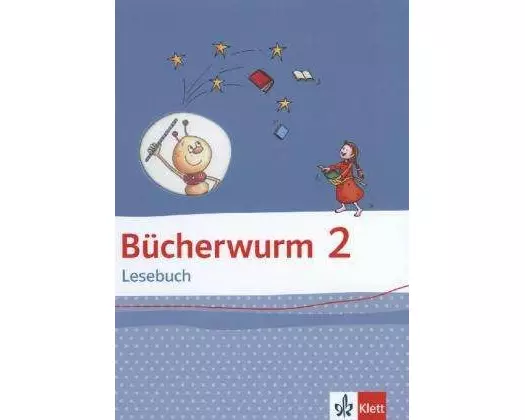 Bücherwurm Lesebuch. Schülerbuch 2. Schuljahr