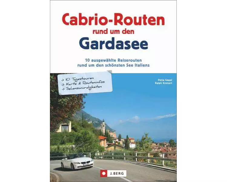 Cabrio-Routen rund um den Gardasee