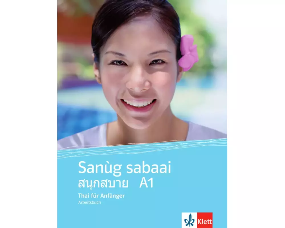 Sanùg sabaai. Arbeitsbuch A1