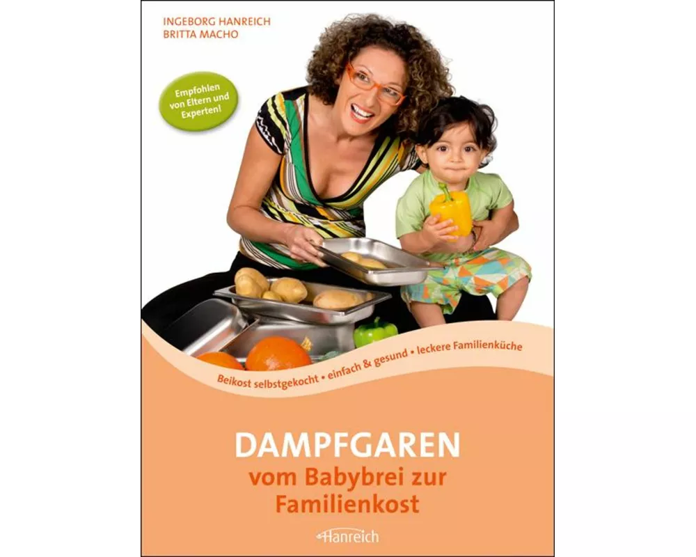 Dampfgaren - vom Babybrei zur Familienkost