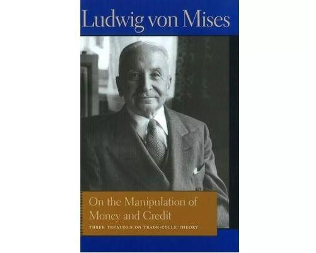 On the Manipulation of Money & Credit