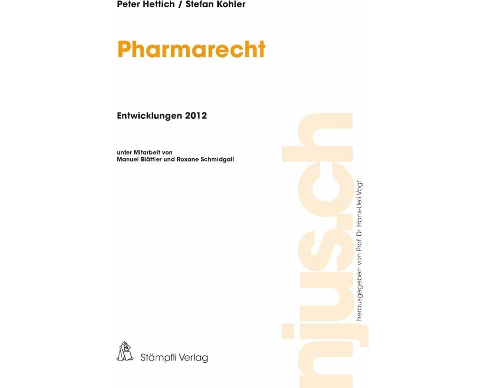 Pharmarecht Entwicklungen 2012