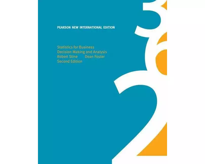 Statistics for Business: Decision Making and Analysis