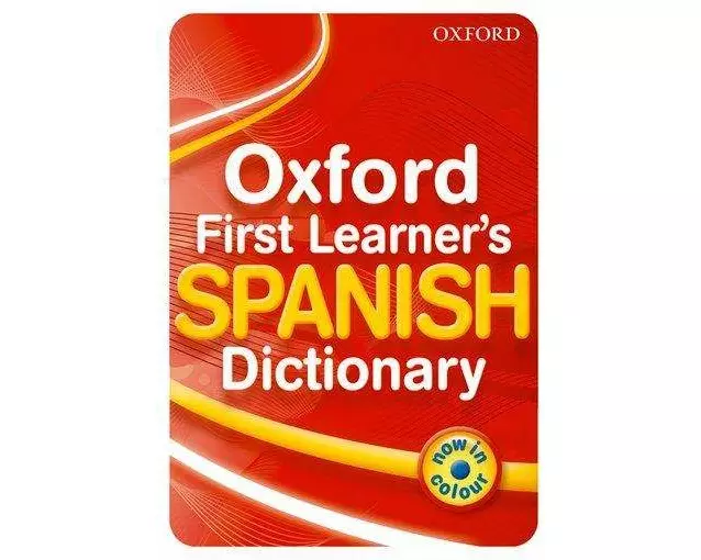 Oxford First Learner's Spanish Dictionary