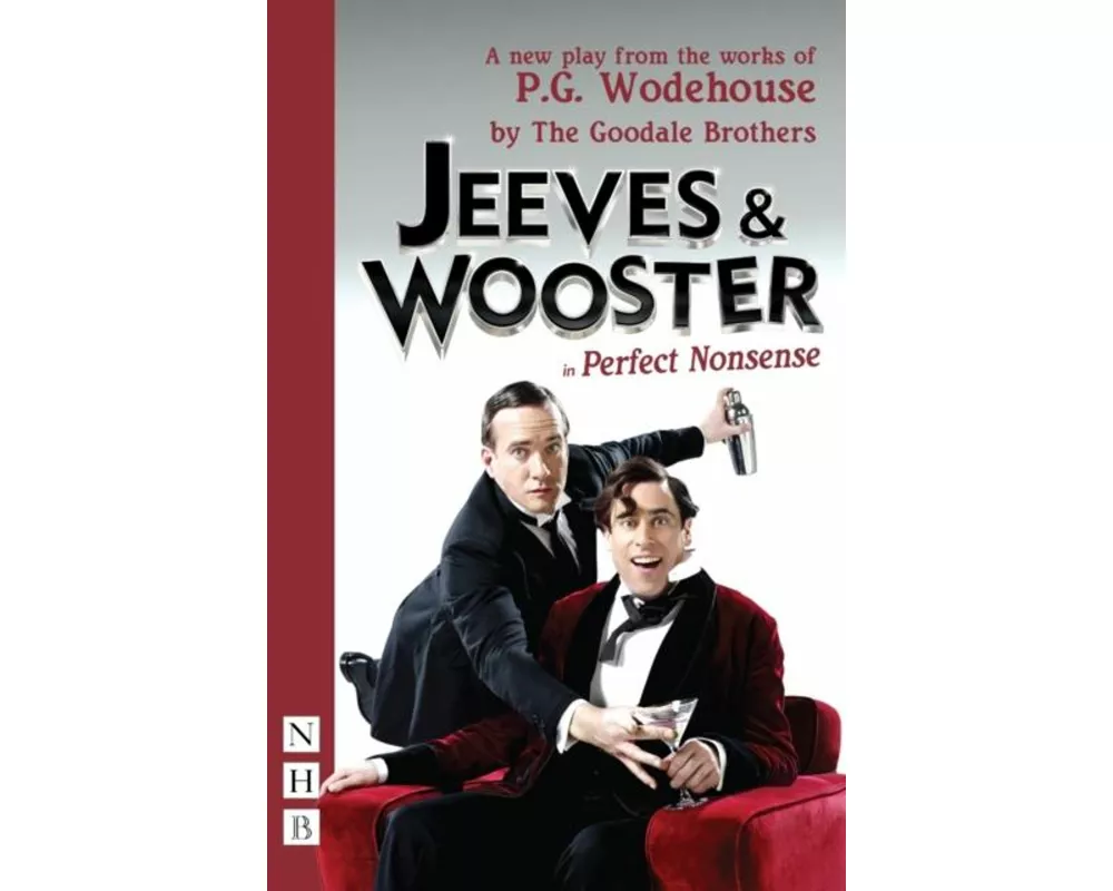 Jeeves & Wooster in 'Perfect Nonsense'