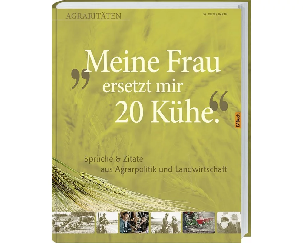 Meine Frau ersetzt mir 20 Kühe