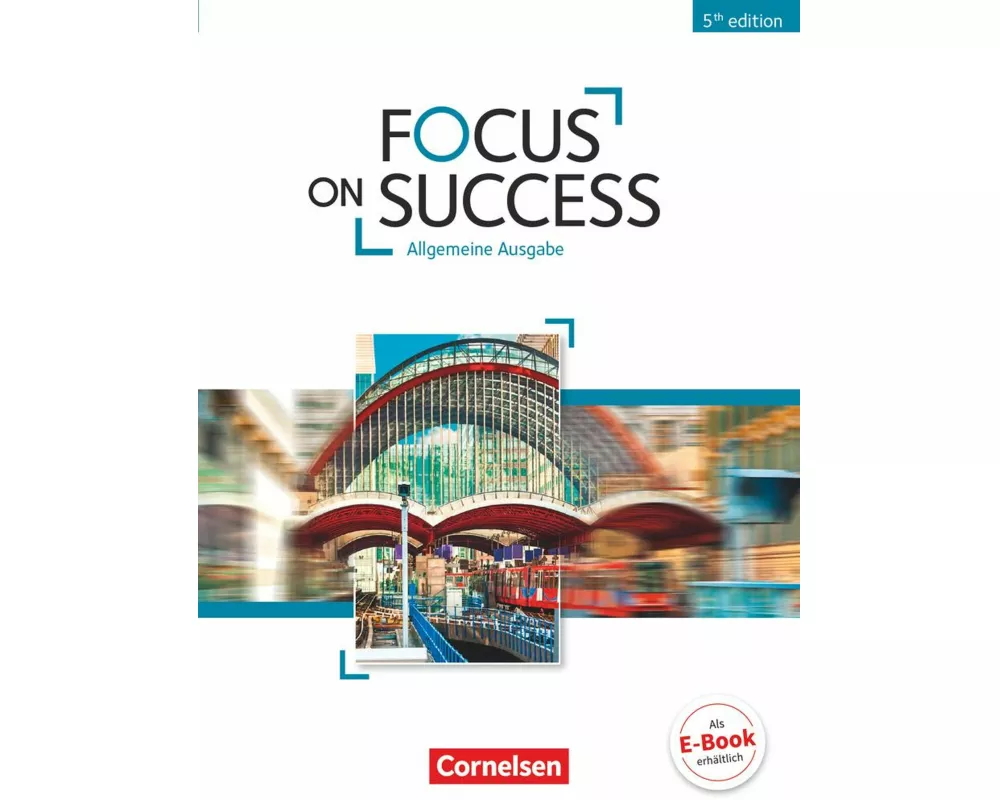 Focus on Success - 5th Edition - Allgemeine Ausgabe - B1/B2