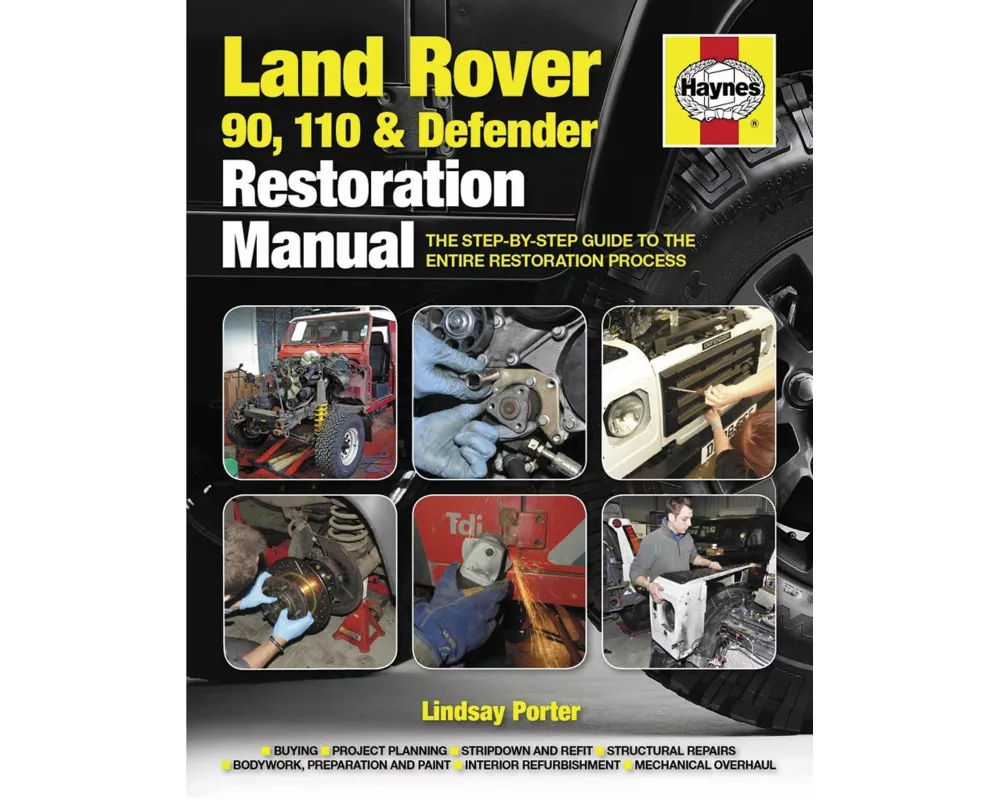 Land Rover 90, 110 & Defender Restoration Manual