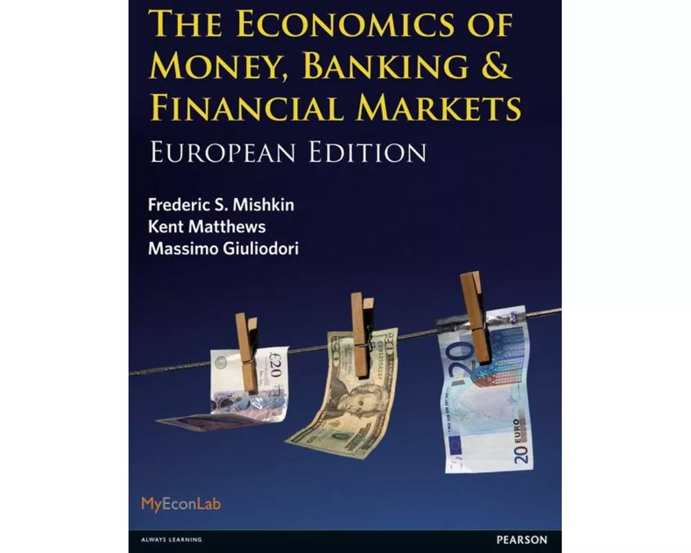 Economics of Money, Banking and Financial Markets, The