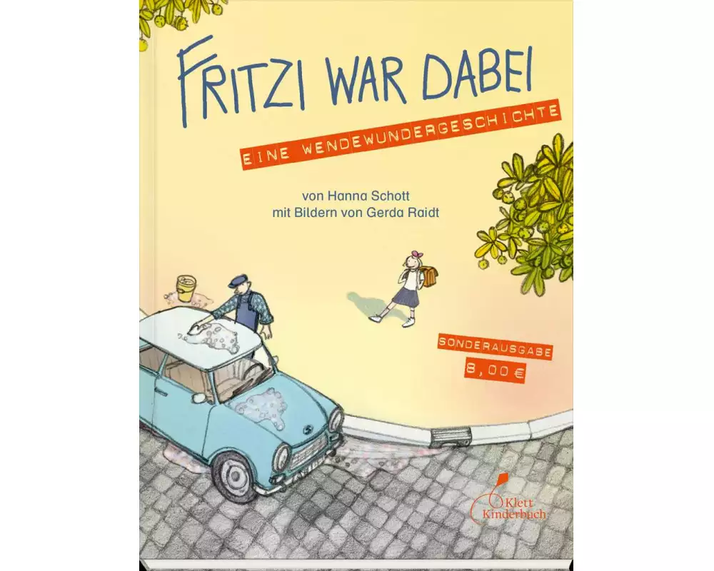 Fritzi war dabei. Eine Wendewundergeschichte (Taschenbuchausgabe)