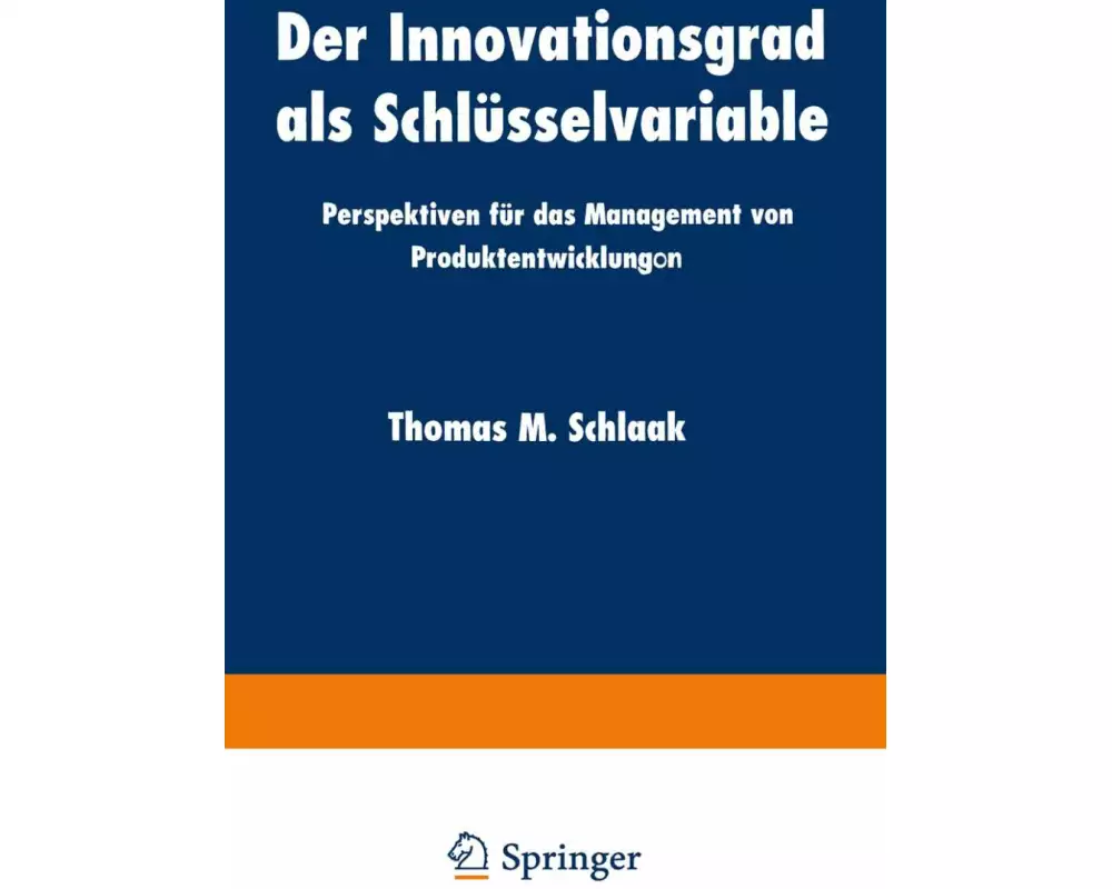 Der Innovationsgrad als Schlüsselvariable