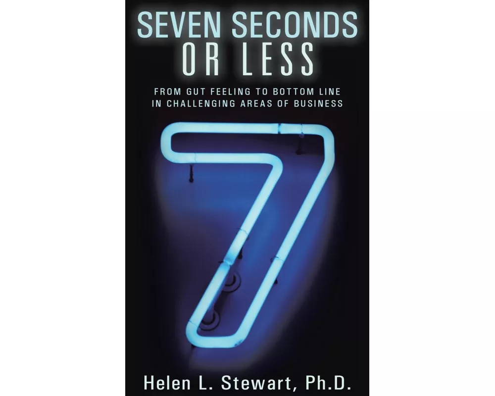 Seven Seconds or Less