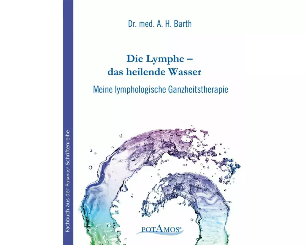 Die Lymphe - das heilende Wasser