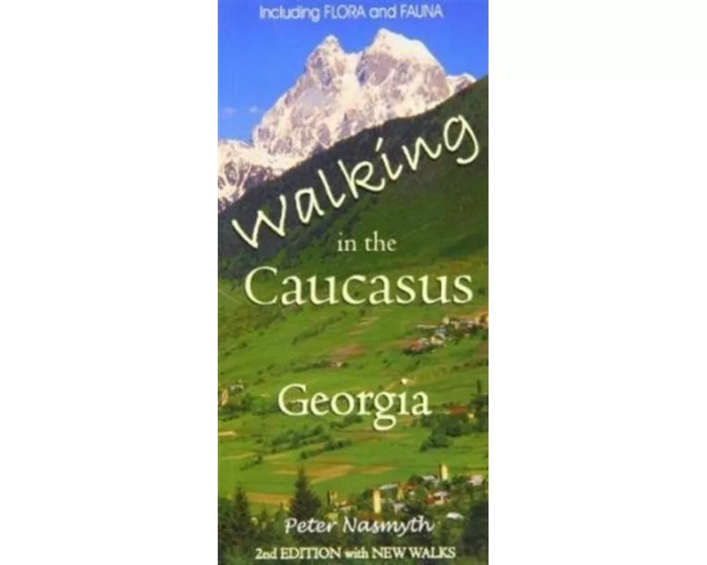 Walking in the Caucasus, Georgia