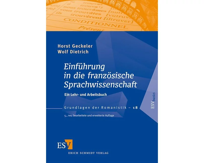 Einführung in die französische Sprachwissenschaft