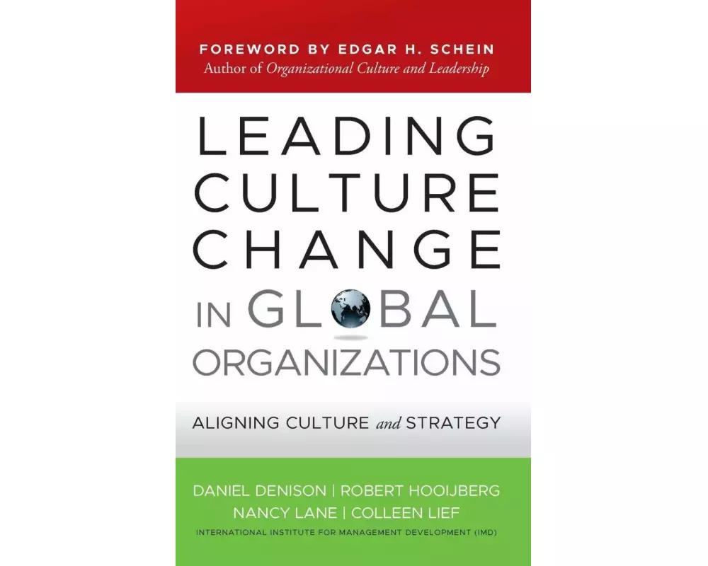 Leading Culture Change in Global Organizations