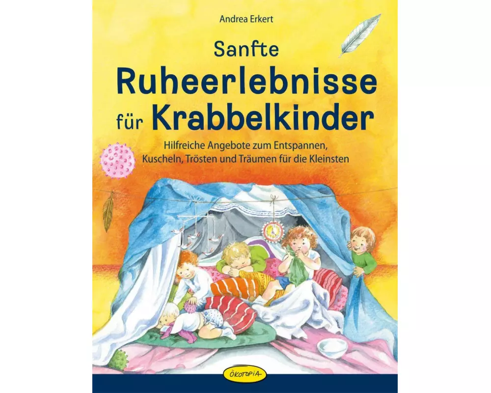 Sanfte Ruheerlebnisse für Krabbelkinder