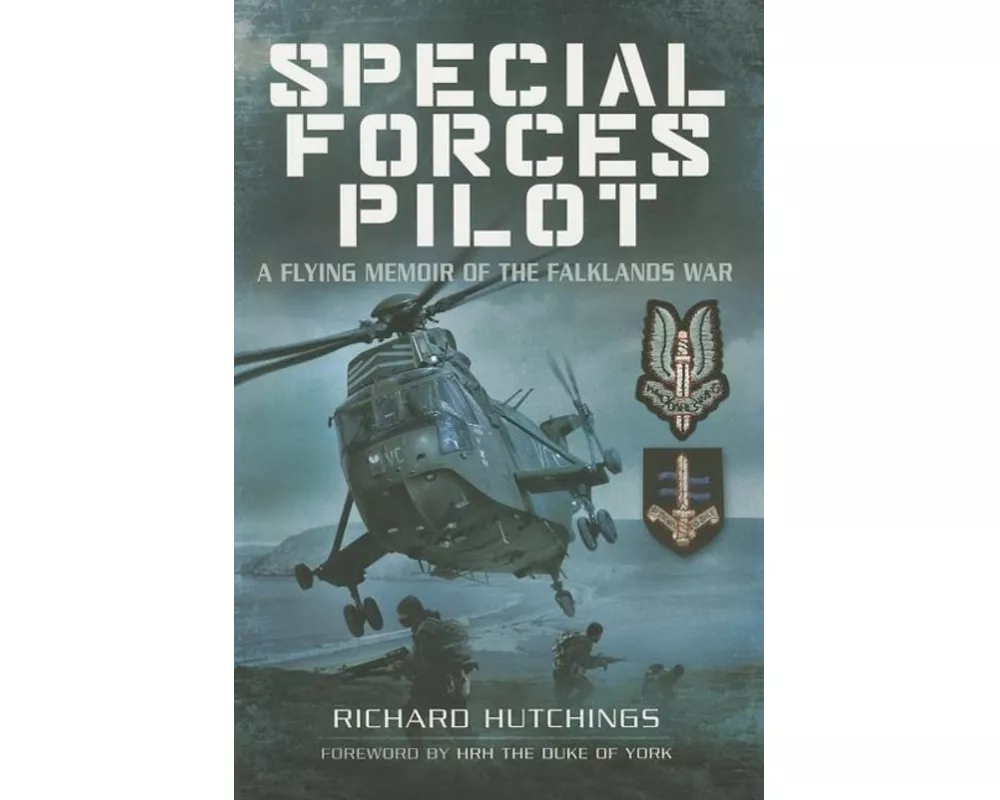 Special Forces Pilot: A Flying Memoir of the Falkland War