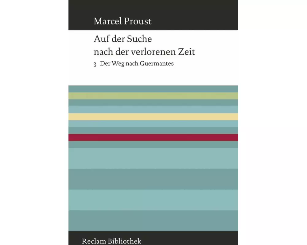 Auf der Suche nach der verlorenen Zeit. Band 3