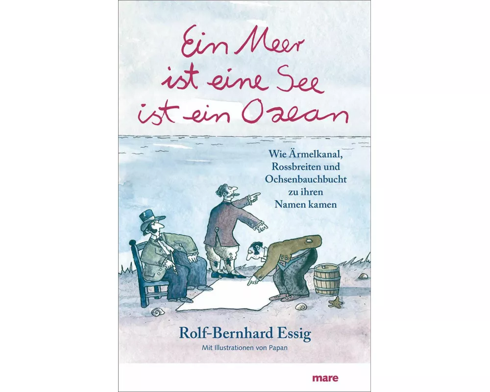 Ein Meer ist eine See ist ein Ozean