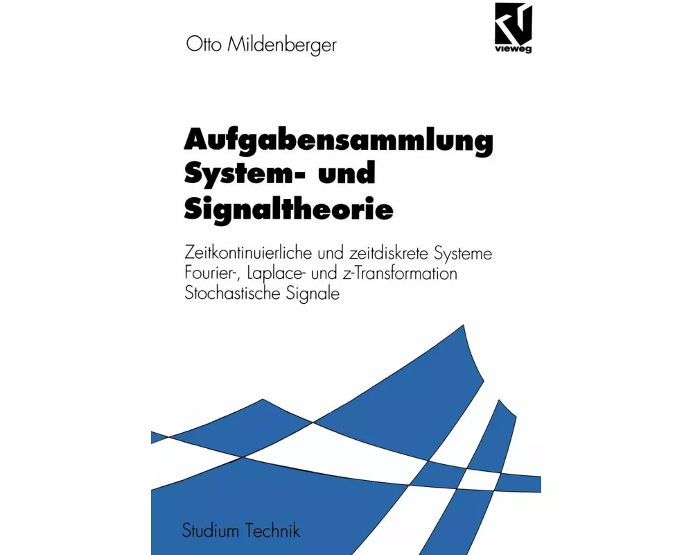 Aufgabensammlung System- und Signaltheorie