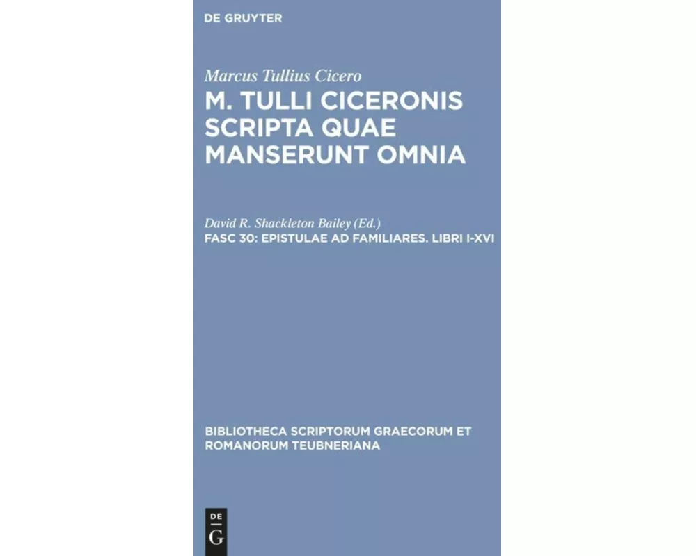 Epistulae ad familiares. Libri I-XVI