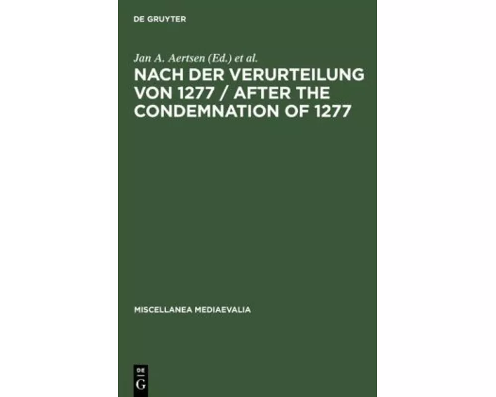 Nach der Verurteilung von 1277 / After the Condemnation of 1277