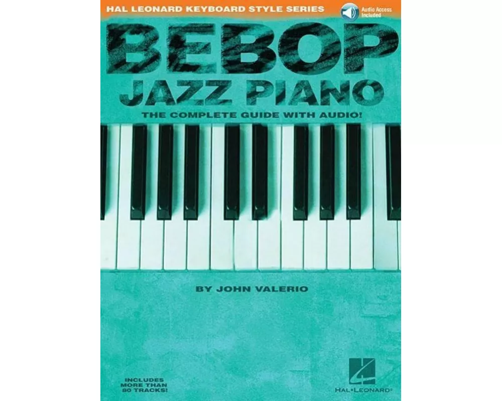 Bebop Jazz Piano - the Complete Guide