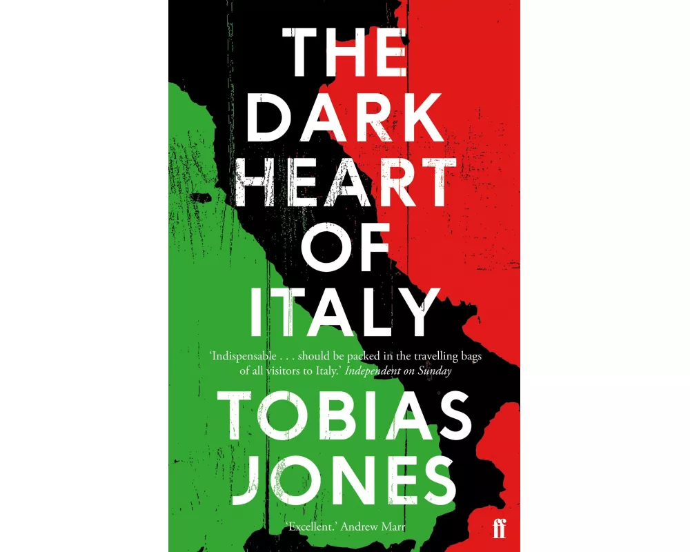The Dark Heart of Italy