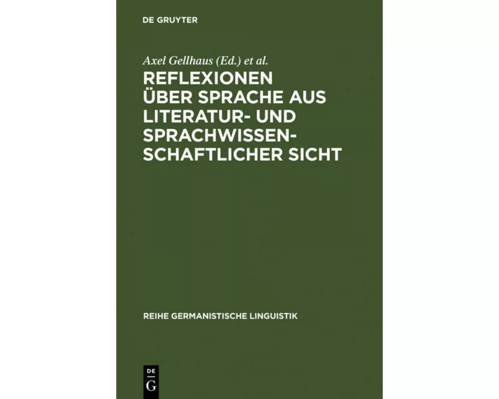 Reflexionen über Sprache aus literatur- und sprachwissenschaftlicher Sicht