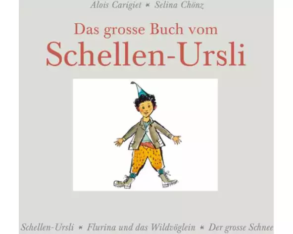 Das grosse Buch vom Schellen-Ursli