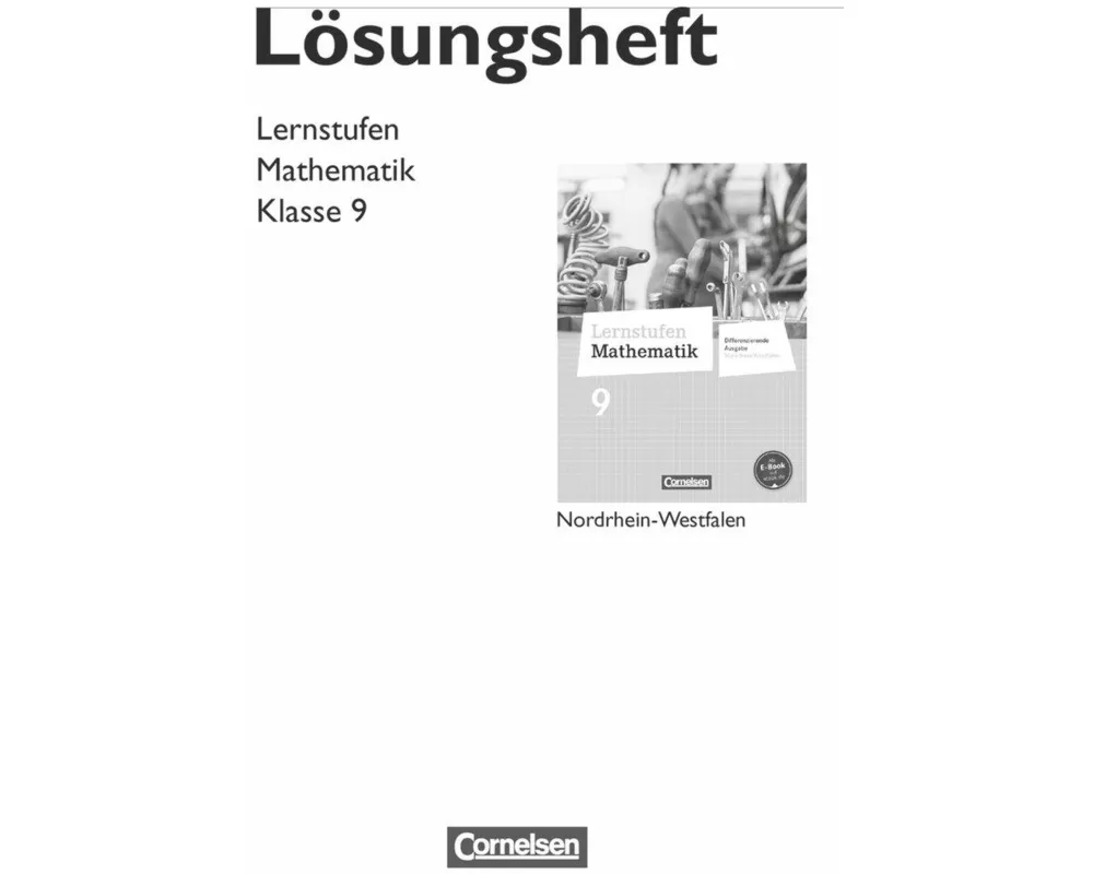 Lernstufen Mathematik, Differenzierende Ausgabe Nordrhein-Westfalen, 9. Schuljahr, Lösungen zum Schülerbuch