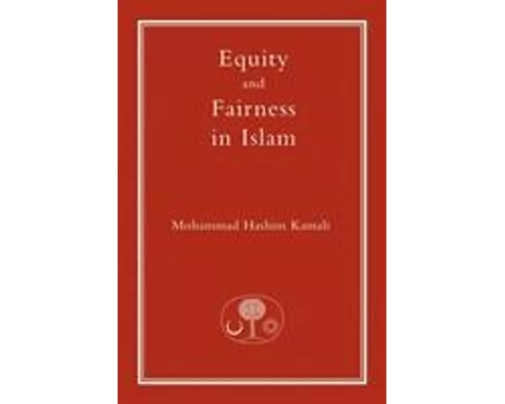 Equity and Fairness in Islam