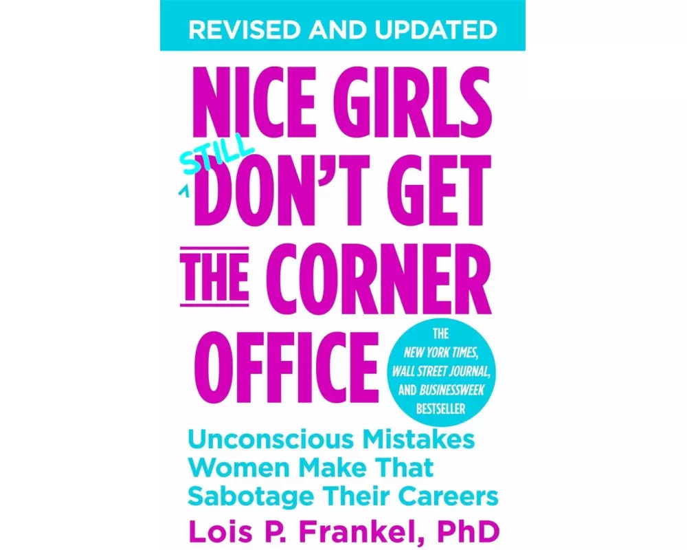 Nice Girls Don't Get The Corner Office