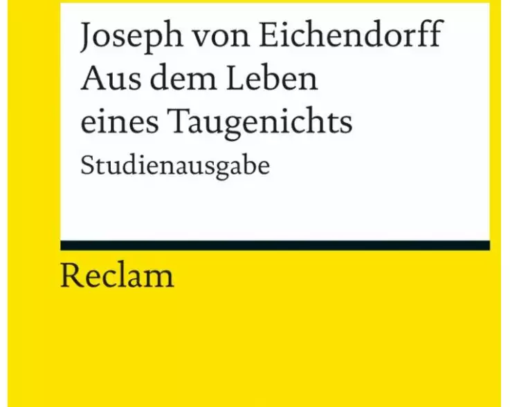 Aus dem Leben eines Taugenichts. Novelle. Studienausgabe