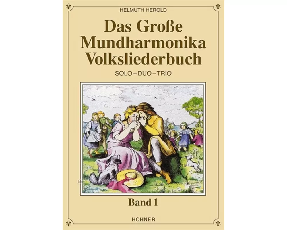 Das große Mundharmonika Volksliederbuch