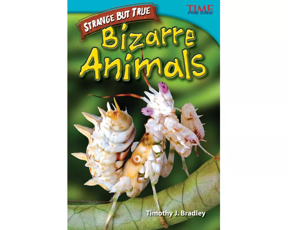 Strange but True: Bizarre Animals