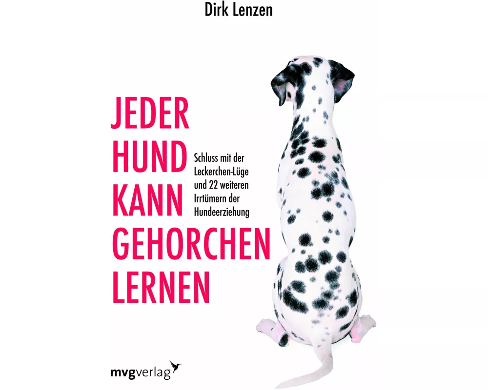Jeder Hund kann gehorchen lernen