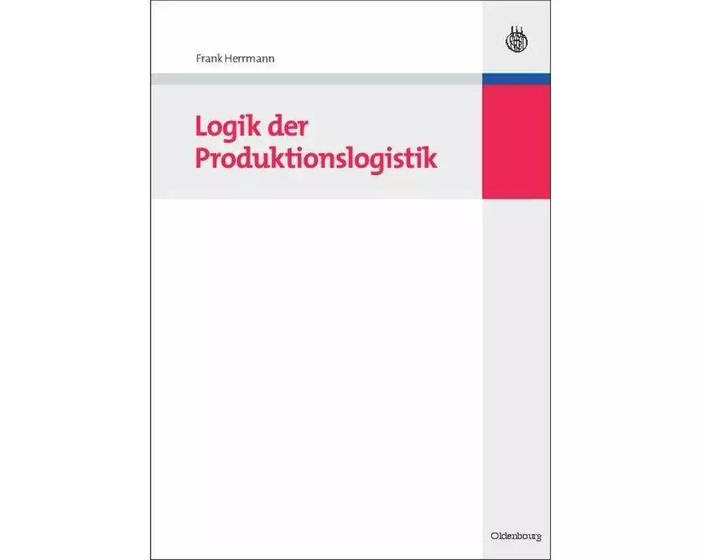 Logik der Produktionslogistik