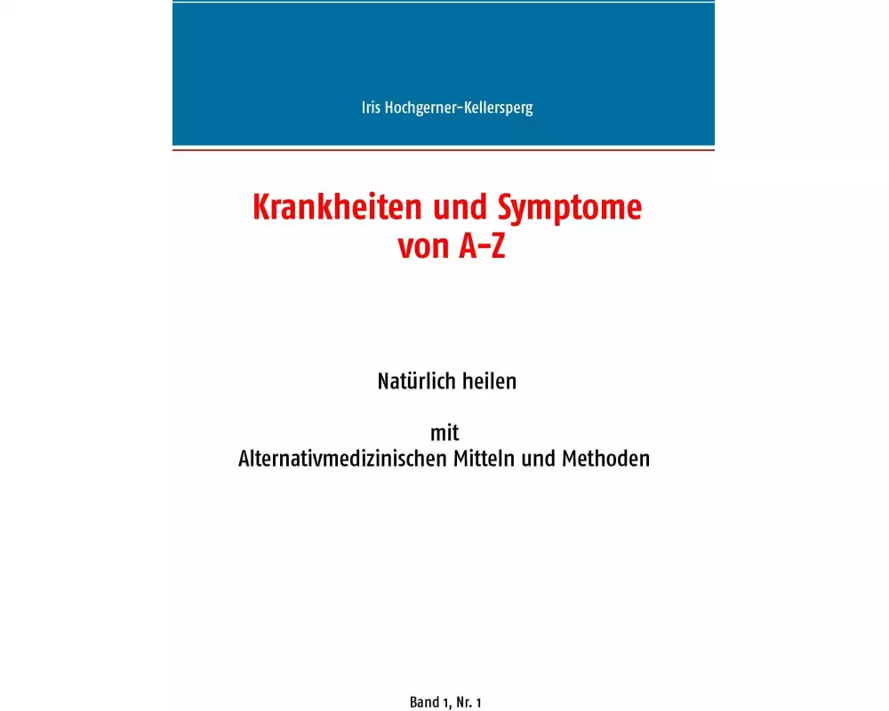 Krankheiten und Symptome von A-Z