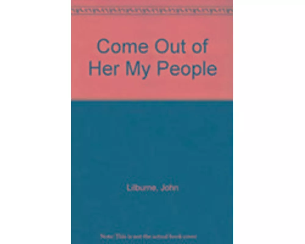Come Out of Her My People