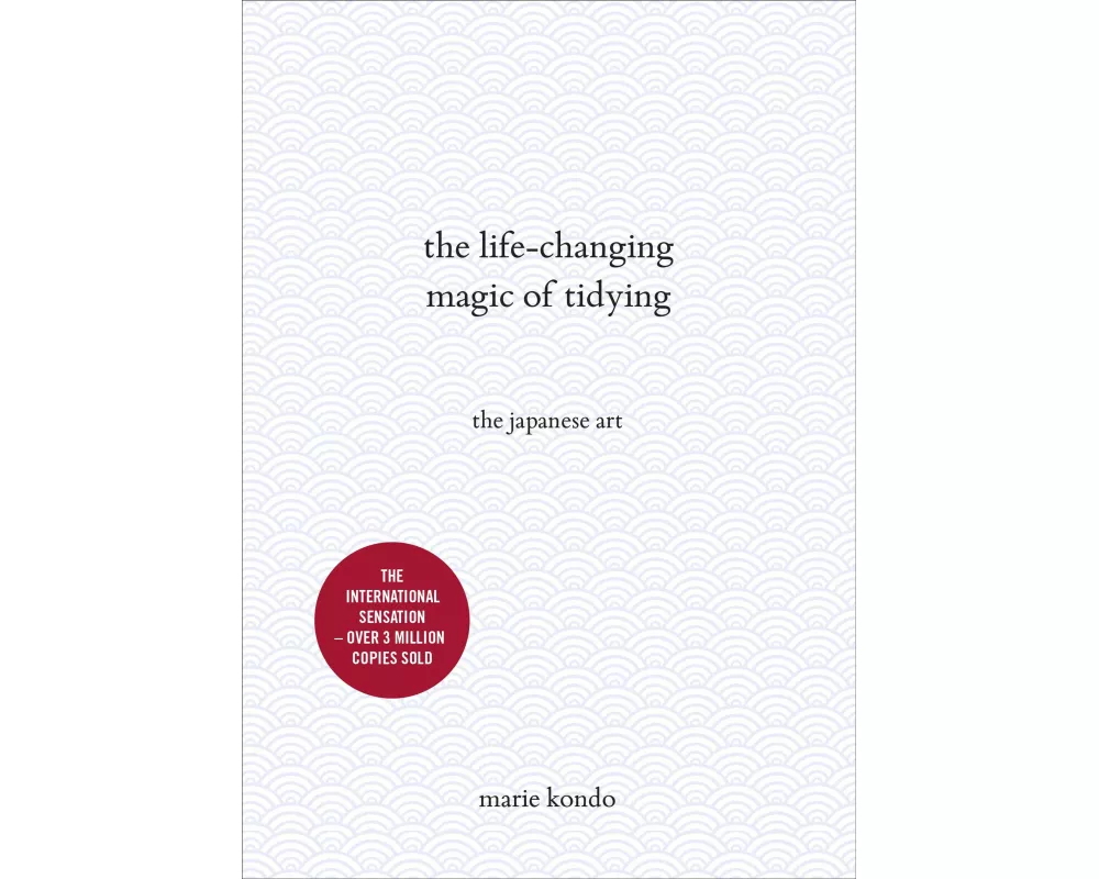 The Life-Changing Magic of Tidying