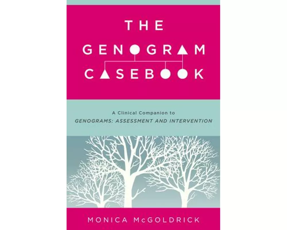 The Genogram Casebook