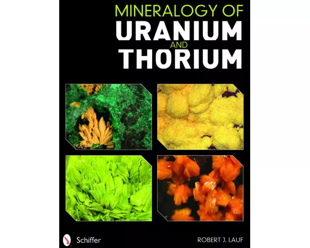 Mineralogy of Uranium and Thorium